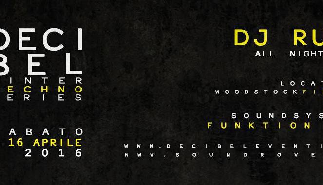 Evento Decibel Winter Techno Series - Dj Rush Woodstock Club