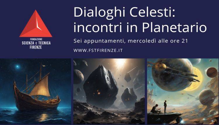 Evento Dialoghi celesti Museo Fondazione Scienza e Tecnica