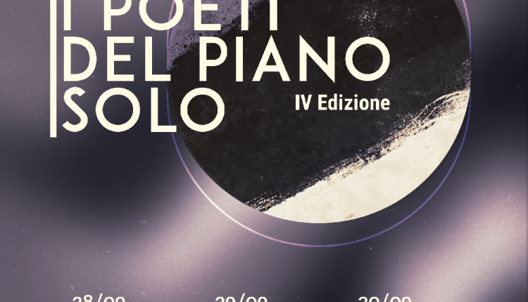 Evento I Poeti del piano solo, 4a edizione Firenze città