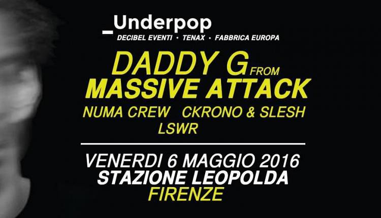 Evento Daddy G from Massive Attack  Stazione Leopolda