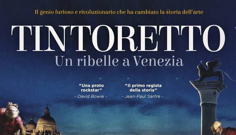 Evento Tintoretto un ribelle a Venezia Cinema Odeon