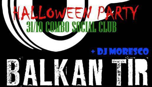 Evento Halloween Party: Balkan Tir e Moresco dj set Combo Social Club