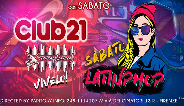 Evento Sabato Latinphop al Club21 by Central Latina Club 21- Twenty One 