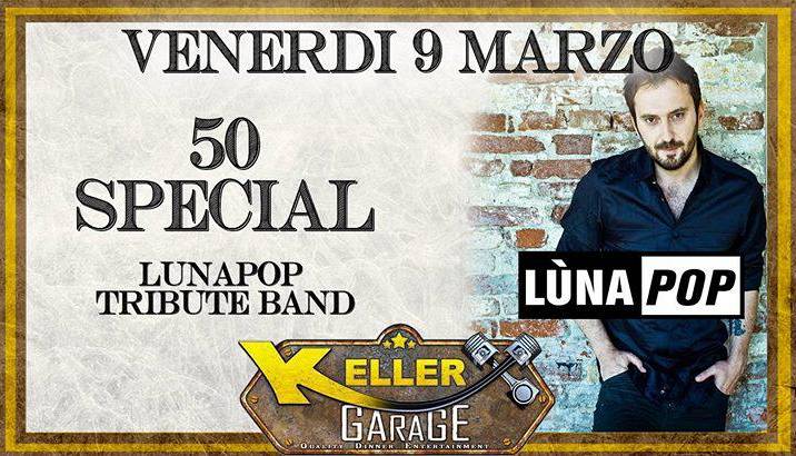 Evento A cena con i Lùnapop - 50 Special Keller Garage