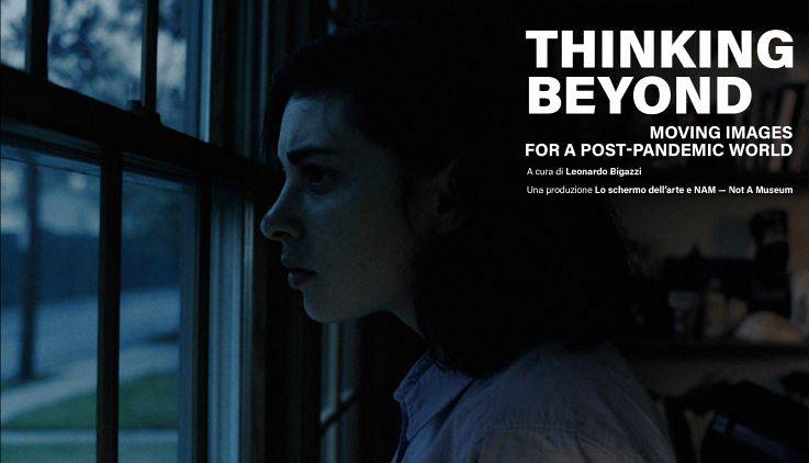 Evento Thinking Beyond. Moving Images for a Post-Pandemic World Ex Manifattura Tabacchi