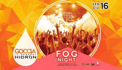 Evento Fog Night/ Goccia Piscina Hidron 