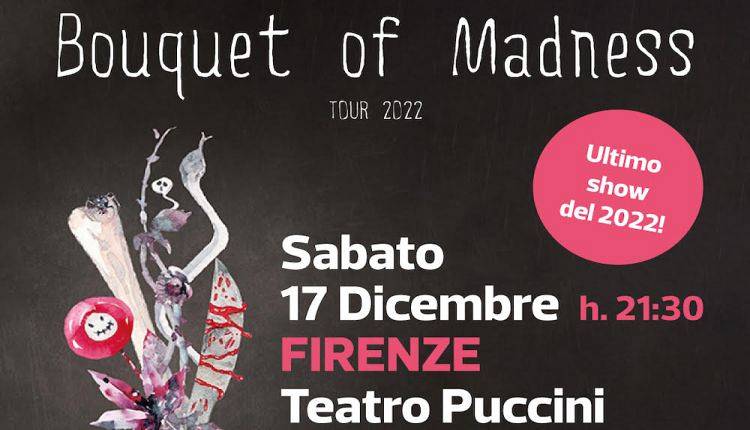 Evento Bouquet of Madness Laboratorio Puccini / Il Ridotto del Teatro Puccini