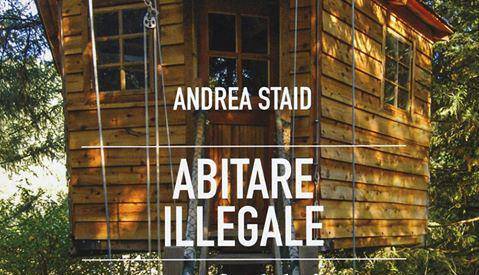 Evento Abitare Illegale - Presentazione del libro con Andrea Staid Libreria Black Spring