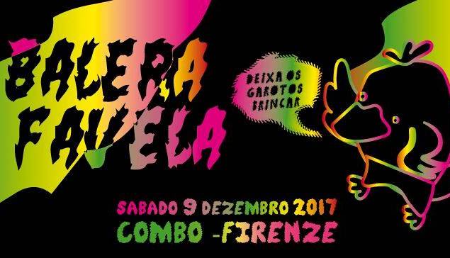 Evento Balera Favela a Firenze Combo Social Club