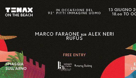 Evento Tenax on the beach-Marco Faraone b2b Alex Neri, Rufus Spiaggia sull'Arno