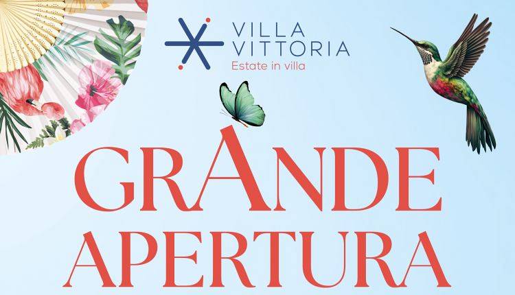 Evento Grande Apertura Villa Vittoria Villa Vittoria