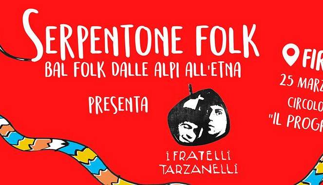 Evento Firenze | Serpentone folk: I Fratelli Tarzanelli + Stage bourrée Circolo Arci Il Progresso