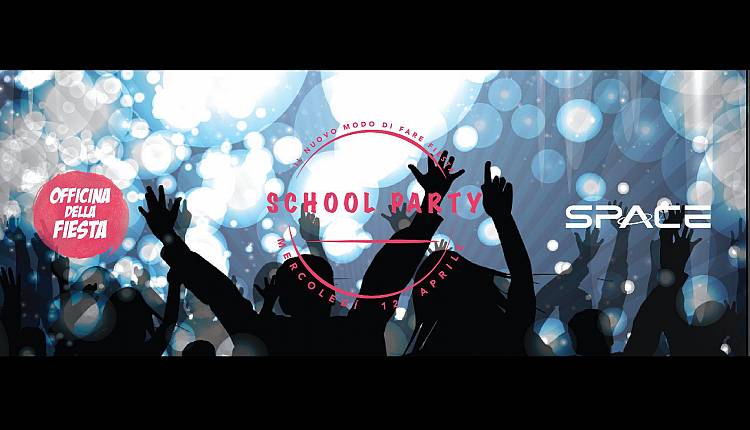Evento SchoolParty  Space Club Firenze