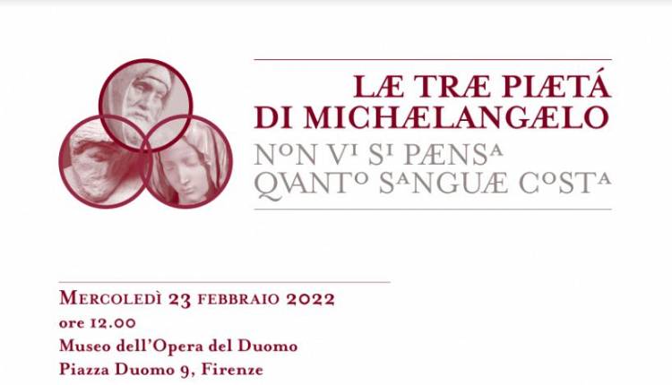 Evento Le tre pietà di Michelangelo Museo dell'Opera del Duomo 