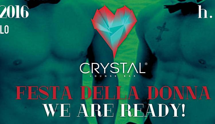 Evento Rugby Boys al Crystal Lounge Bar... Festa della donna We Are Ready! Crystal lounge bar