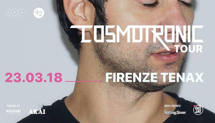 Evento Cosmo Cosmotronic Tour 2018 Tenax