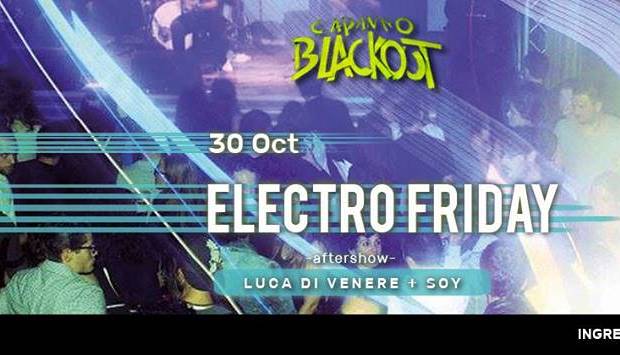 Evento Electro Friday: Soy + Luca di Venere Capanno Blackout