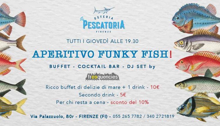Evento Aperitivo Funky Fish con Scarab-Occhi La Pescatoria