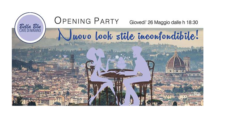 Evento Bella Blu le Cave di Maiano- Opening Party Bella Blu- Le Cave di Maiano