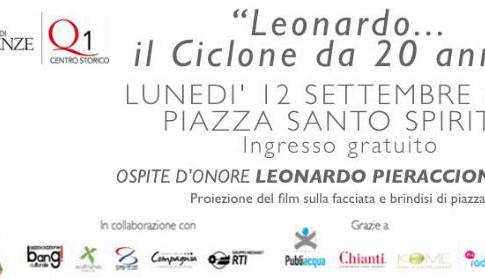 Evento Leonardo, il Ciclone da 20 anni! Piazza Santo Spirito