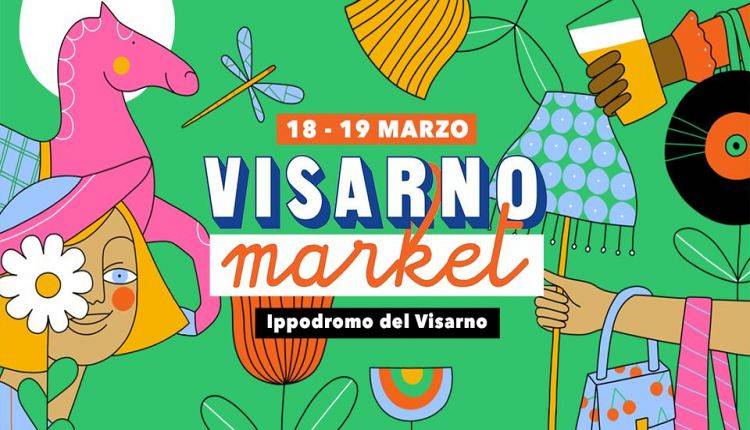 Evento Visarno market edizione primavera Ippodromo del Visarno