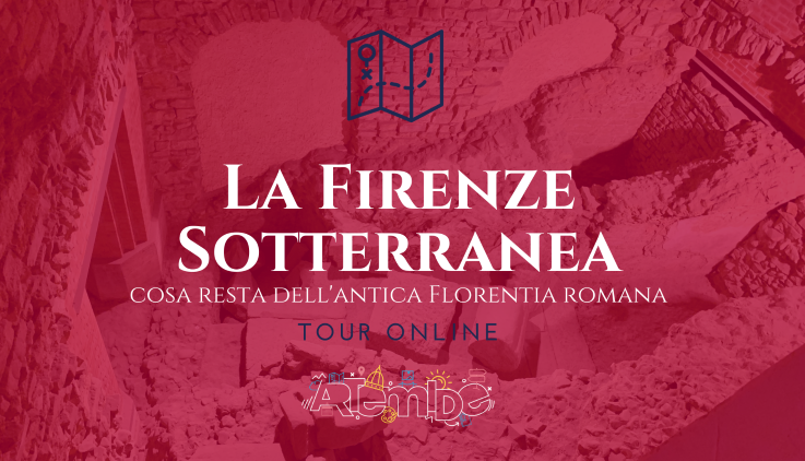 Evento La Firenze sotterranea, tour online Firenze città