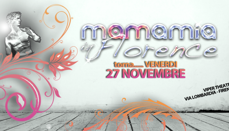 Evento Mamamia a Firenze Viper Theatre