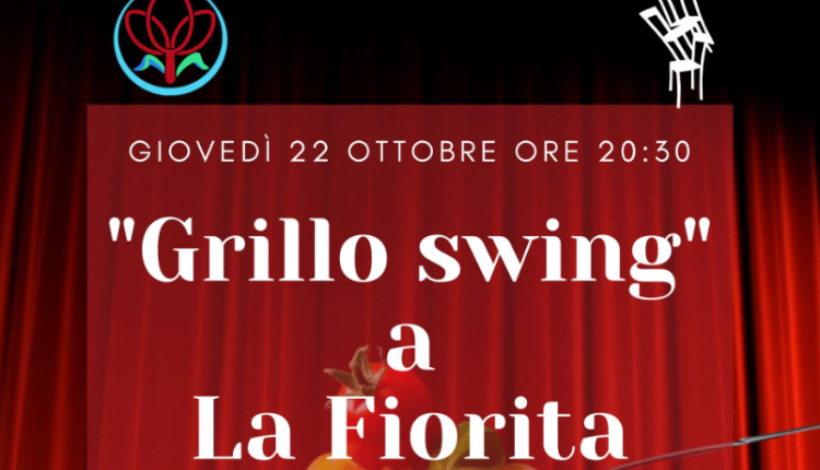 Evento Grillo Swing a La Fiorita Ristorante Pizzeria LA FIORITA  