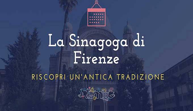 Evento La Sinagoga di Firenze Sinagoga e Museo Ebraico di Firenze
