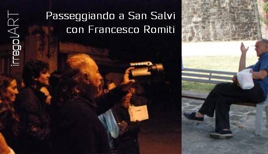 Evento Passeggiando a San Salvi con F. Romiti Associazione Culturale Chille de la Balanza