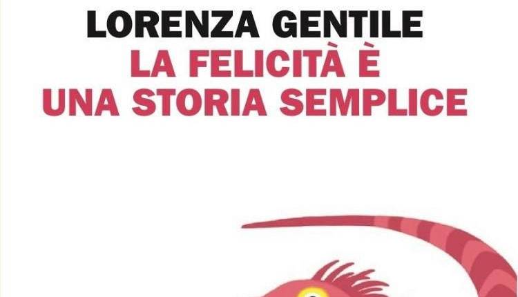 Evento La felicità è una storia semplice la Feltrinelli RED