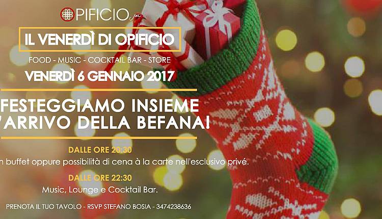 Evento Il Venerdi' Di Opificio JM - Speciale Befana Party Opificio JM