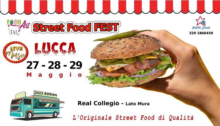 Evento 8^ edizione Street Food FEST 2022 Real Collegio di Lucca