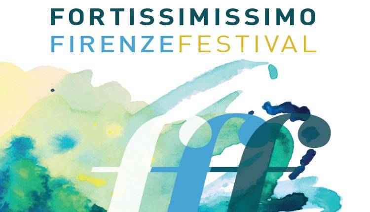 Evento Fortissimissimo Firenze Festival 2021 Firenze città