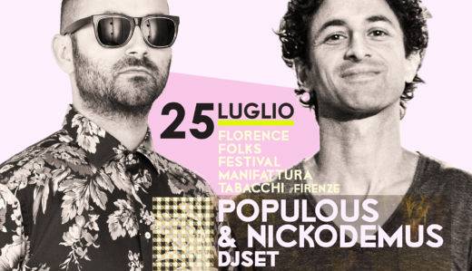 Evento Florence Folks Festival: Nickodemus e Populous Djset Ex Manifattura Tabacchi