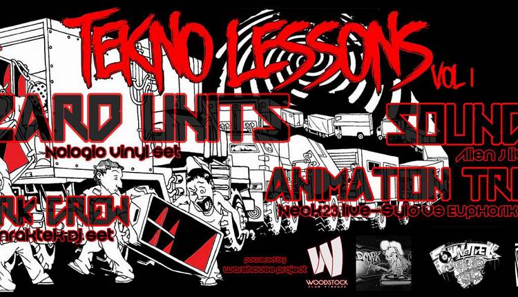 Evento Tekno Lesson Vol. 1 Woodstock Club