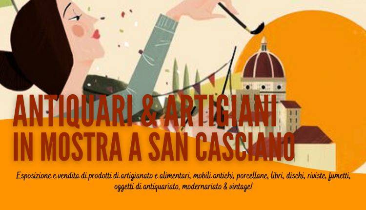 Evento Artigiani e Antiquari in mostra a San Casciano Dintorni di Firenze