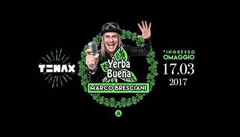Evento Yerba buena - Marco Bresciani Tenax