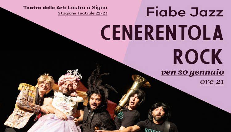 Evento Cenerentola Rock Teatro delle Arti