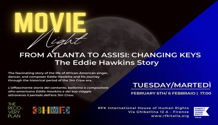 Evento From Atlanta to Assisi: changing keys. The Eddie Hawkins history RFK International House of Human Rights