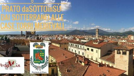 Evento Prato da sotto in sù: dai sotterranei alle Case Torri  Prato 